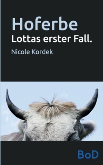Cover for Nicole Kordek · Hoferbe (Paperback Book) (2020)