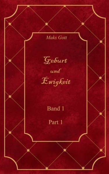 Cover for Maks Gott · Geburt und Ewigkeit (Paperback Book) (2021)