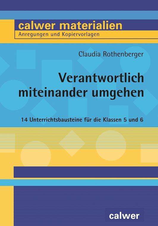 Cover for Rothenberger · Verantwortlich miteinander (Book)