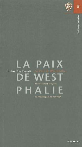 Cover for Heinz Duchhardt · La paix de Westphalie (Book) (1999)