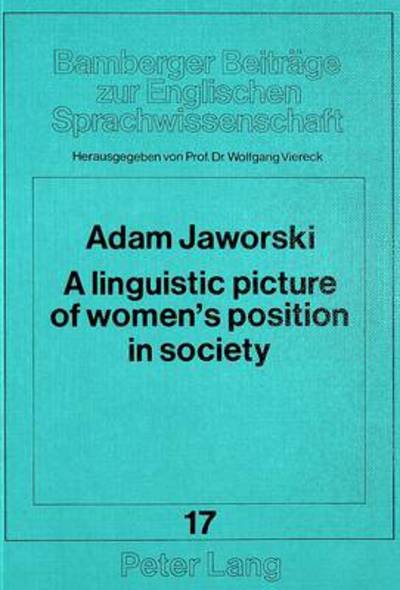 Cover for Adam Jaworski · Linguistic Picture of Women's Position in Society: A Polish-English Contrastive Study (Paperback Book) (1986)