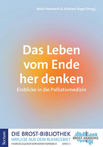 Cover for Bodo Hombach · Das Leben Vom Ende Her Denken (Paperback Book) (2022)