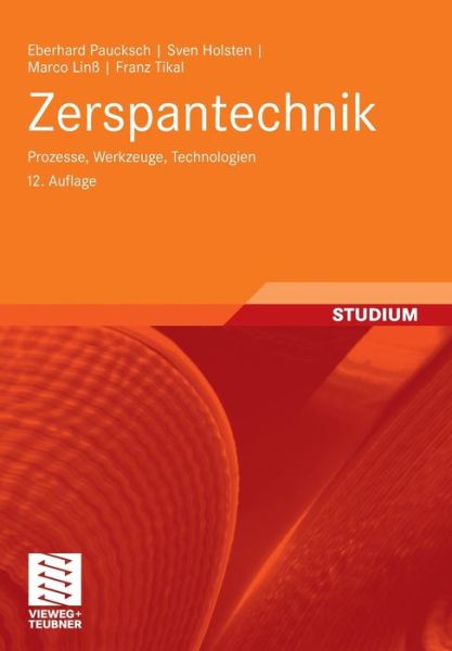 Cover for Eberhard Paucksch · Zerspantechnik: Prozesse, Werkzeuge, Technologien (Paperback Book) (2008)