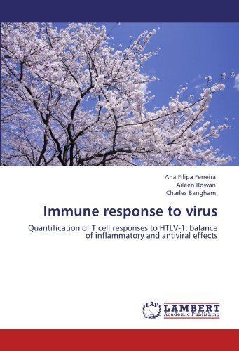 Cover for Charles Bangham · Immune Response to Virus: Quantification of T Cell Responses to Htlv-1: Balance of Inflammatory and Antiviral Effects (Taschenbuch) (2012)