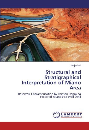 Cover for Amjad Ali · Structural and Stratigraphical Interpretation of Miano Area: Reservoir Characterization by Poisson Damping Factor of Miano#o2 Well Data (Paperback Bog) (2011)