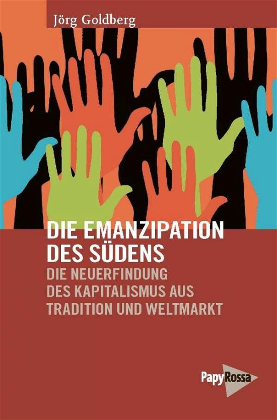 Cover for Goldberg · Die Emanzipation des Südens (Buch)