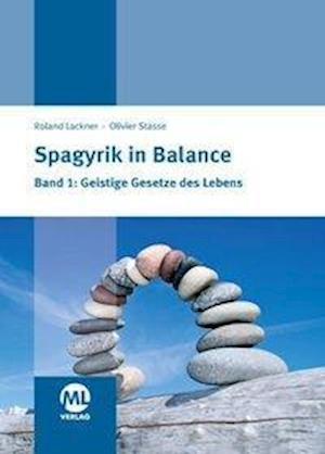 Cover for Roland Lackner · Spagyrik in Balance Band 1 (Hardcover bog) (2014)