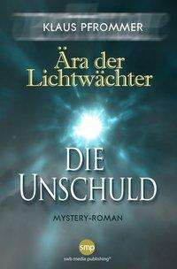 Cover for Pfrommer · Ära der Lichtwächter (Buch)