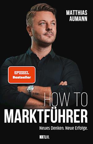 Cover for Matthias Aumann · How to Marktführer (Buch) (2024)