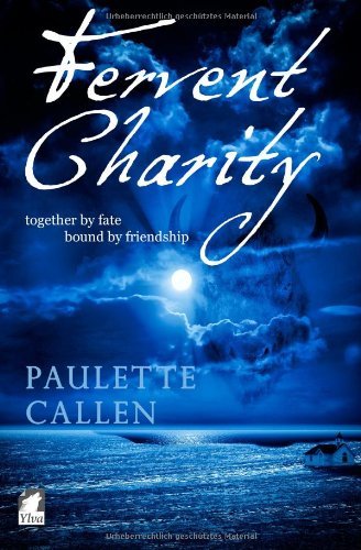 Cover for Paulette Callen · Fervent Charity (Pocketbok) (2013)