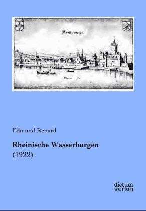 Cover for Renard · Rheinische Wasserburgen (Book)