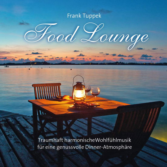 Cover for Frank Tuppek · Food-lounge (CD) (2021)