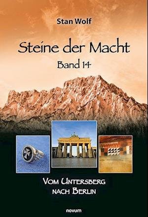 Cover for Stan Wolf · Steine der Macht  Band 14 (Bog) (2022)