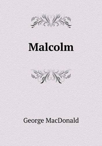 Cover for Macdonald George · Malcolm (Paperback Book) (2013)