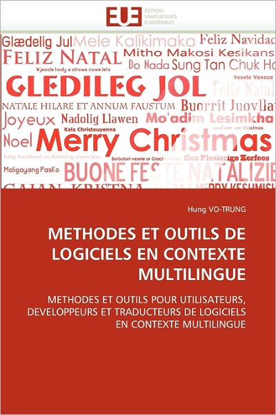 Cover for Hung Vo-trung · Methodes et Outils De Logiciels en Contexte Multilingue: Methodes et Outils Pour Utilisateurs, Developpeurs et Traducteurs De Logiciels en Contexte Multilingue (Paperback Book) [French edition] (2018)