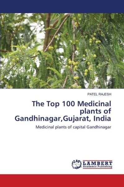 Cover for Rajesh · The Top 100 Medicinal plants of (Book) (2020)