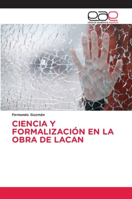 Cover for Guzmán · Ciencia Y Formalización en La Ob (N/A) (2020)