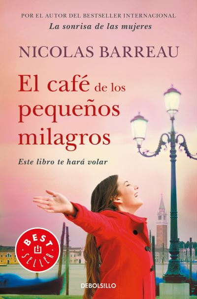 Cover for Nicolas Barreau · El cafe de los pequenos milagros / The Cafe of Small Miracles (Paperback Book) (2018)