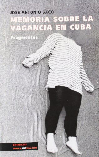 Cover for José Antonio Saco Y López-cisneros · Memoria Sobre La Vagancia en Cuba (Pensamiento) (Spanish Edition) (Paperback Book) [Spanish edition] (2024)