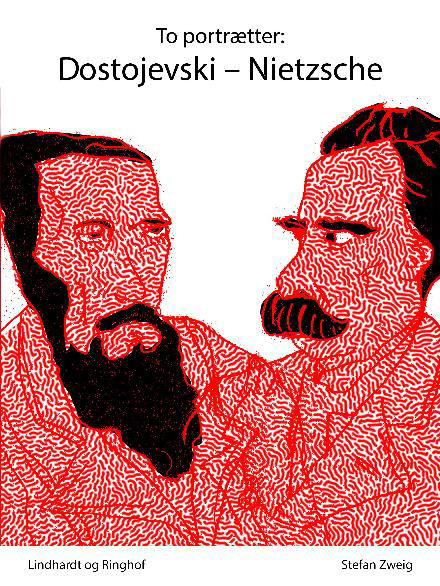 Cover for Stefan Zweig · To portrætter: Dostojevski: Nietzsche (Sewn Spine Book) [2.º edición] (2018)