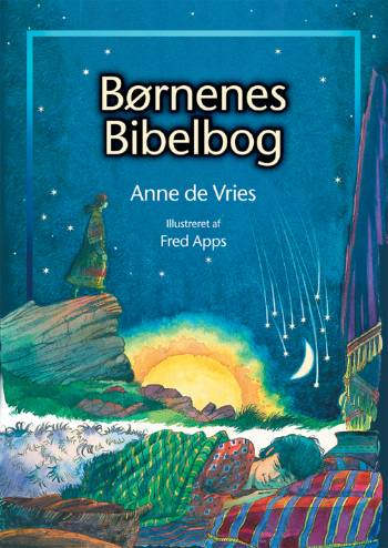 Cover for Anne de Vries · Børnenes Bibelbog (Bound Book) [4th edition] (2022)