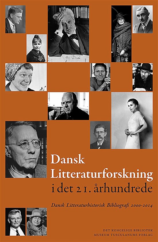Danish Humanist Texts and Studies, vol. 53: Dansk Litteraturforskning i det 21. århundrede - Red. Aage Jørgensen; Leif Andresen - Livros - Museum Tusculanum - 9788763543798 - 6 de novembro de 2015