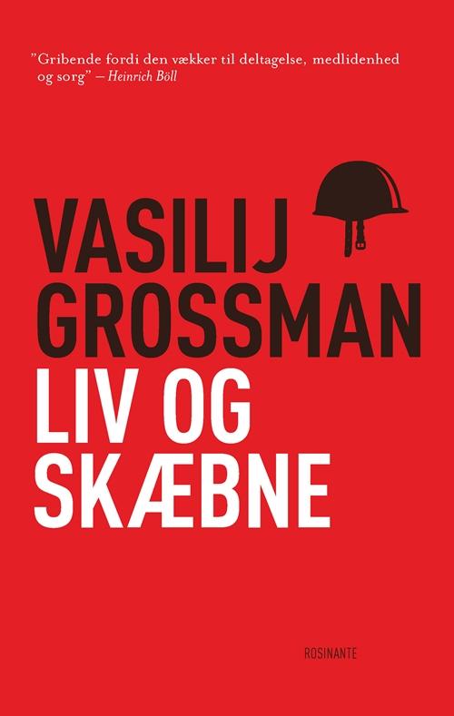 Cover for Vasilij Grossman · Rosinantes Klassikerserie: Liv og Skæbne (Sewn Spine Book) [1. Painos] (2015)