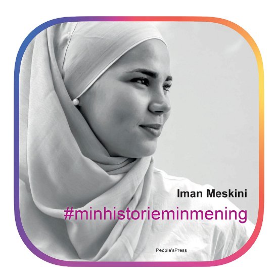 Cover for Iman Meskini · #Minhistorieminmening (Sewn Spine Book) [1st edition] (2019)