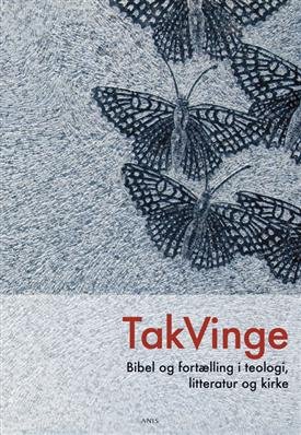 Cover for Kirsten M. Andersen og Sanne B. Thøisen (red.) · Takvinge (Poketbok) [1:a utgåva] (2009)