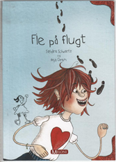 Cover for Sandra Schwarts &amp; Anja Gram · Første bog om Fie: Fie på flugt (Sewn Spine Book) [1st edition] [Indbundet] (2012)