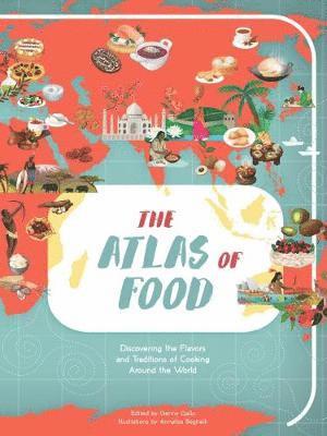 Atlas of Food: Discovering the Flavors and Traditions of Cooking Around the World - Genny Gallo - Böcker - White Star - 9788854412798 - 16 oktober 2023