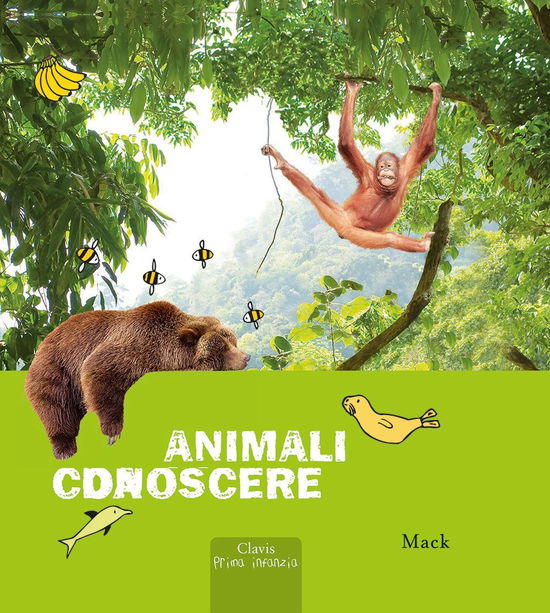 Cover for Mack · Animali Da Conoscere. Ediz. A Colori (Buch)