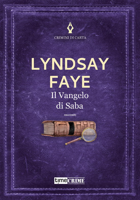 Cover for Lyndsay Faye · Il Vangelo Di Saba (Book)