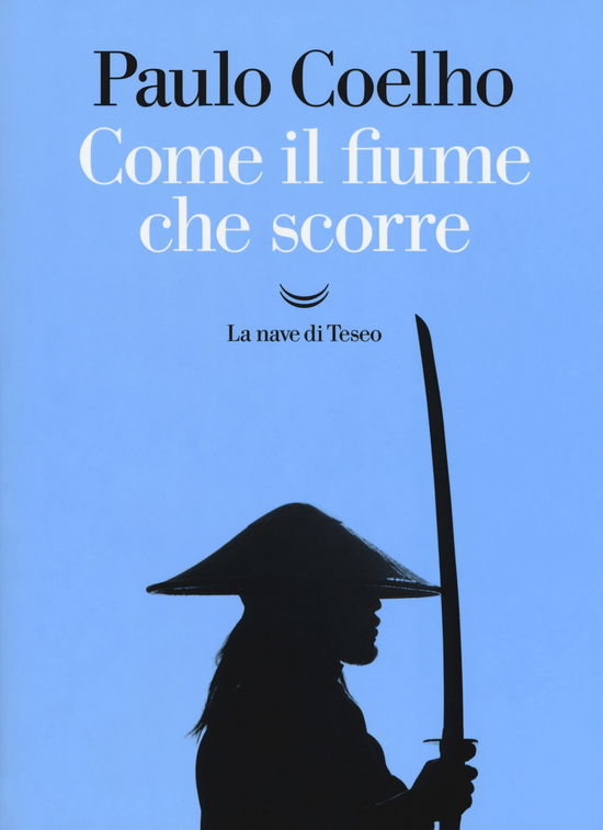 Cover for Paulo Coelho · Come Il Fiume Che Scorre (Book)