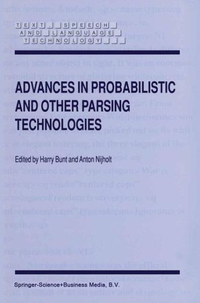 Cover for H Bunt · Advances in Probabilistic and Other Parsing Technologies - Text, Speech and Language Technology (Paperback Book) [Softcover reprint of hardcover 1st ed. 2000 edition] (2010)