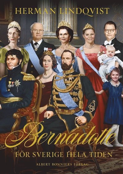 Cover for Herman Lindqvist · Bernadotte : för Sverige hela tiden (PDF) (2018)