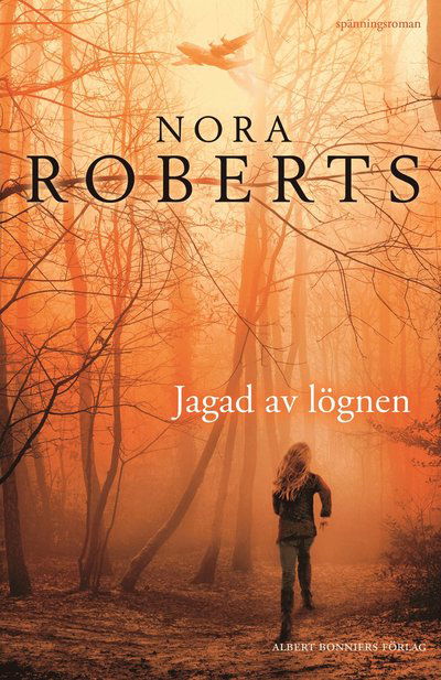 Cover for Nora Roberts · Jagad av lögnen (ePUB) (2024)