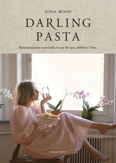 Cover for Sofia Wood · Darling pasta (Indbundet Bog) (2021)