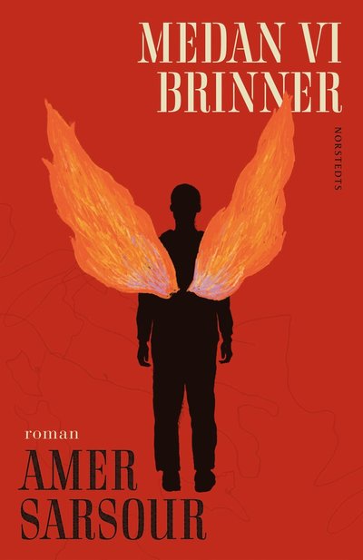 Cover for Amer Sarsour · Medan vi brinner (Hardcover Book) (2024)