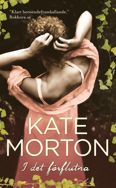Cover for Kate Morton · I det förflutna (ePUB) (2015)
