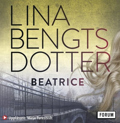 Charlie Lager: Beatrice - Lina Bengtsdotter - Audio Book - Bokförlaget Forum - 9789137156798 - 6. juli 2020