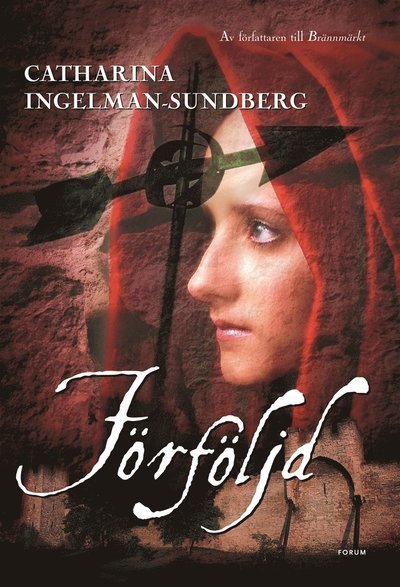 Cover for Catharina Ingelman-Sundberg · Anne Persdotter: Förföljd (ePUB) (2009)