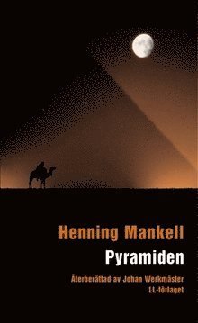Cover for Henning Mankell · Pyramiden (lättläst) (Bog) (2007)
