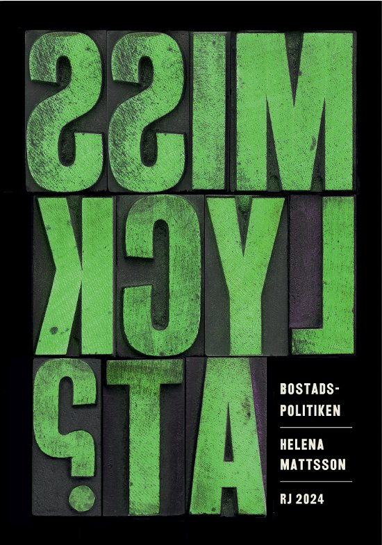 Cover for Helena Mattsson · Bostadspolitiken (RJ 2024: Misslyckat?) (Book) (2024)