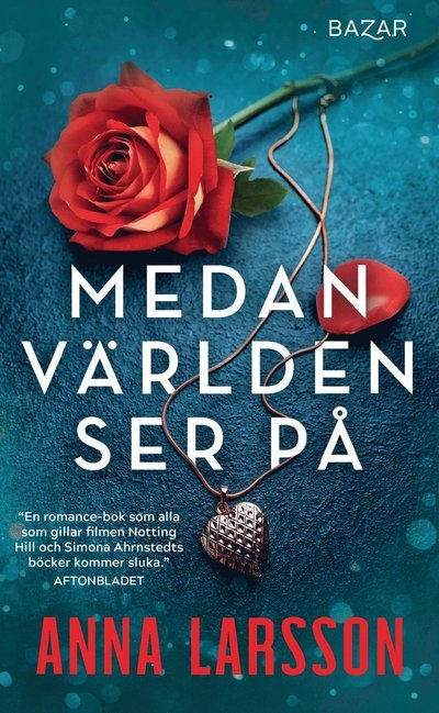 Cover for Anna Larsson · Medan världen ser på (Taschenbuch) (2022)