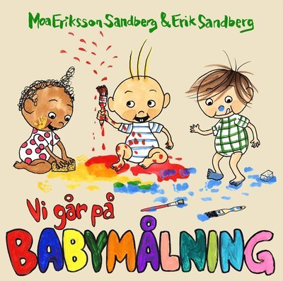 Cover for Moa Eriksson Sandberg · Vi går på babymålning (Tavlebog) (2018)