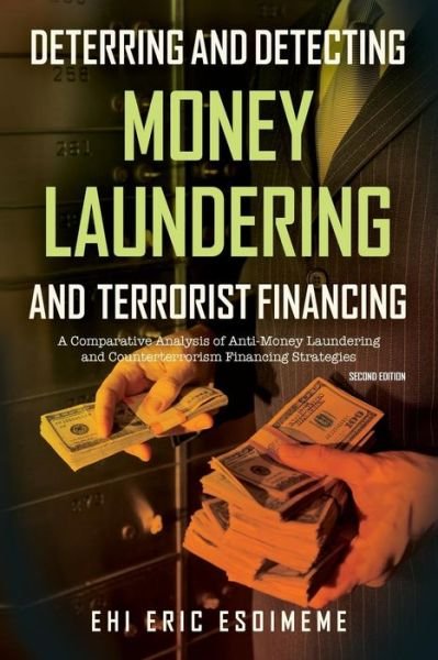 Cover for Ehi Eric Esoimeme · Deterring and Detecting Money Laundering and Terrorist Financing (Paperback Bog) (2018)