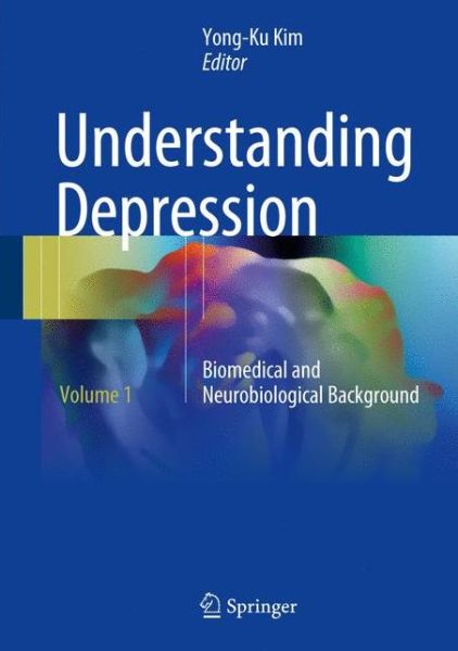 Understanding Depression - - Books - Springer Verlag, Singapore - 9789811065798 - January 15, 2018
