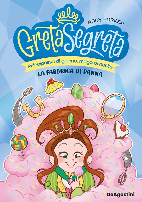 Cover for Andy Parker · La Fabbrica Di Panna. Greta Segreta #03 (Buch)