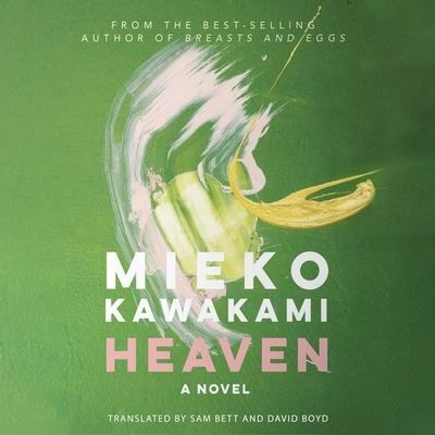 Cover for Mieko Kawakami · Heaven (CD) (2021)